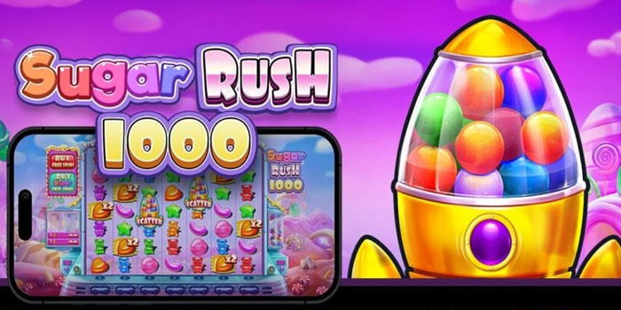 Trik Jitu Dapat Jackpot Besar Di Slot Sugar Rush 1000