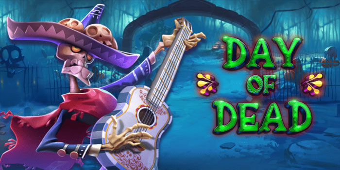 Rahasia Menang Besar di Slot Day of Dead Strategi Terbukti