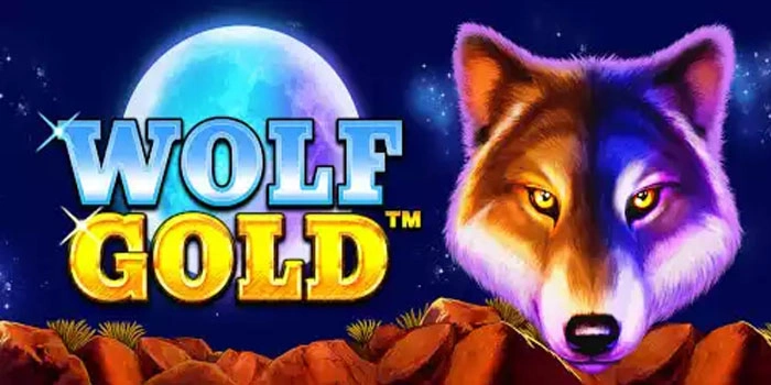 Cara Meraih Jackpot Maksimal Slot Wolf Gold Dengan Pola Efektif